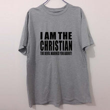 Load image into Gallery viewer, I Am The Christian Design Shirt