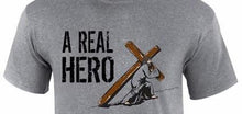Load image into Gallery viewer, A Real Hero T-shirt
