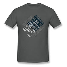Load image into Gallery viewer, Be Yourself T-shirt