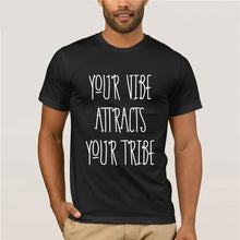 Load image into Gallery viewer, Your Vibe Attracts Your Tribe Shirt