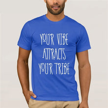 Load image into Gallery viewer, Your Vibe Attracts Your Tribe Shirt