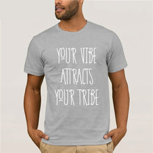 Load image into Gallery viewer, Your Vibe Attracts Your Tribe Shirt