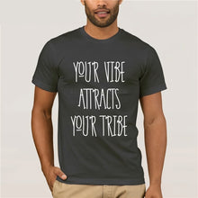 Load image into Gallery viewer, Your Vibe Attracts Your Tribe Shirt