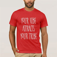 Load image into Gallery viewer, Your Vibe Attracts Your Tribe Shirt