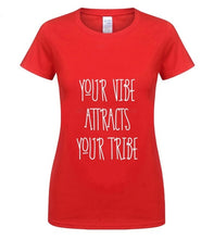 Load image into Gallery viewer, Your Vibe Attracts Your Tribe Shirt