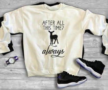 Load image into Gallery viewer, After All This Time Shirt